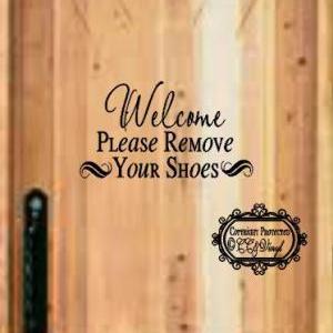 Welcome Please Remove Your Shoes Vinyl Decal
