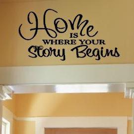 Home, Where Your Story Begins Vinyl Wall Decal