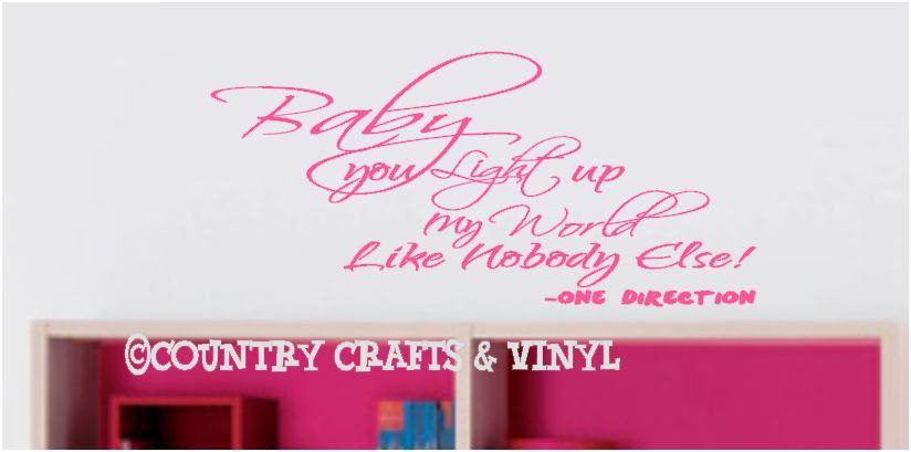 One Direction Baby You Light Up My World Decal